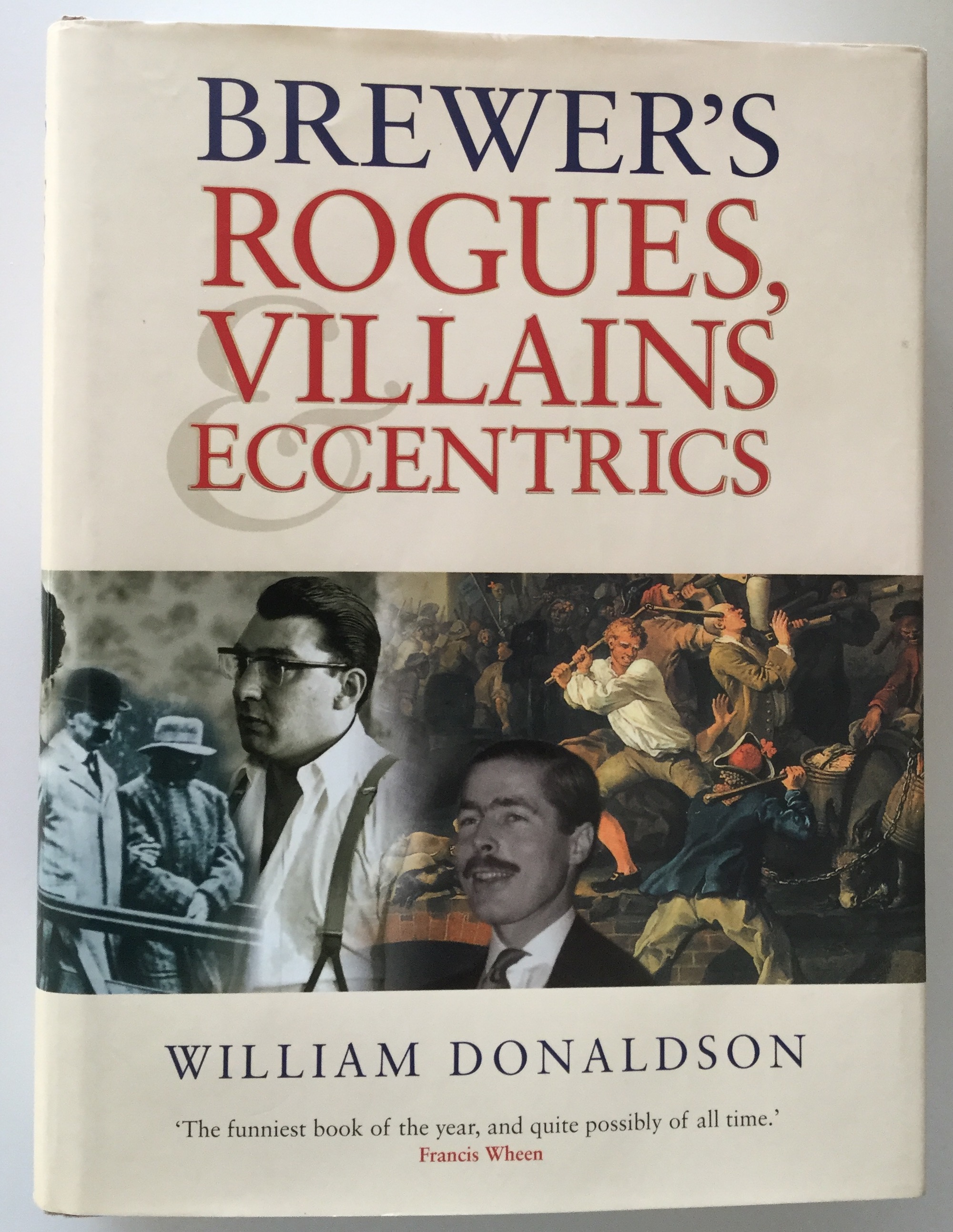 Image for Brewer's Rogues, Villains & Eccentrics : An A-Z of Roguish Britons Through the Ages